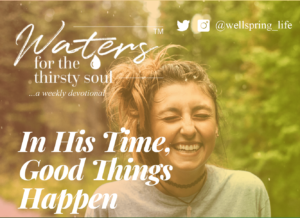 in_his_time_good_things_happen_devotional_newsletter_mc_01