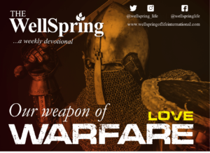 our_weapon_of_warfare_love_devotionals_newsletter_editions_01